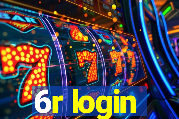 6r login